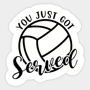 You Just Got Served Volleyball Funny Sticker